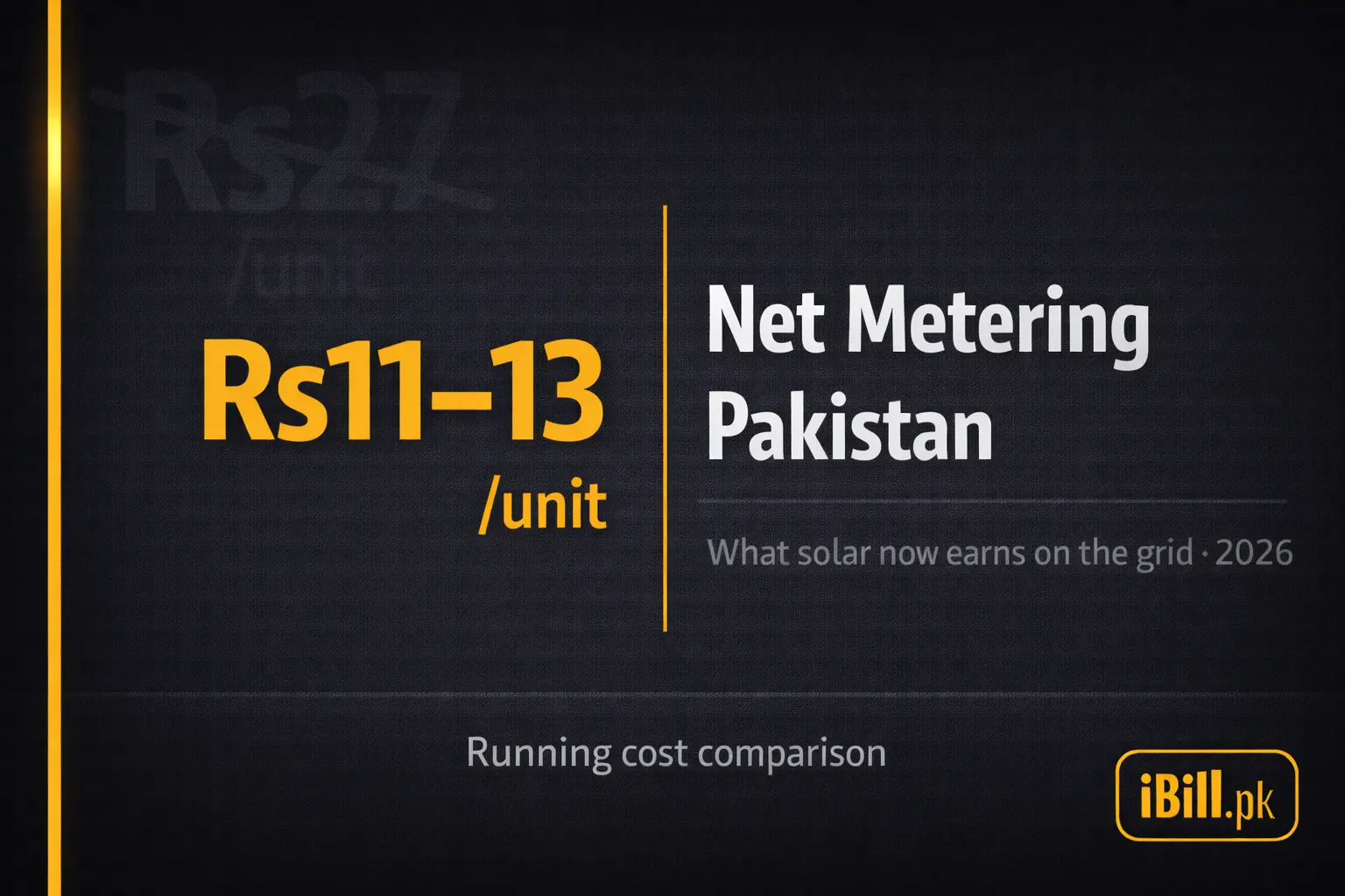 Net Metering vs Net Billing — Pakistan's 2026 Solar Rules Explained